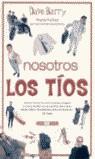 NOSOTROS LOS TIOS | 9788466614016 | DAVE BARRY