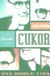 GEORGE CUKOR UNA DOBLE VIDA | 9788495602121 | MCGILLIGAN, PATRICK