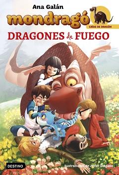 MONDRAGO DRAGONES DE FUEGO | 9788408160052 | ANA GALÁN