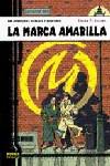 BLAKE Y MORTIMER 3 LA MARCA AMARILLA | 9788484311812 | JACOBS, EDGAR P.