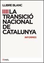 LLIBRE BLANC SOBRE LA TRANSICIO NACIONAL DE CATALUNYA | 9788439391845 | CONSELL ASSESSOR PER A LA TRANSICIÓ NACIONAL