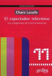 ESPECTADOR TELEVISIVO, EL | 9788474328035 | LACALLE, CHARO