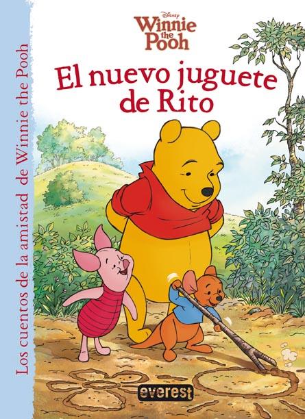 WINNIE THE POOH. EL NUEVO JUGUETE DE RITO | 9788444169156 | WALT DISNEY COMPANY/CATHERINE HAPKA