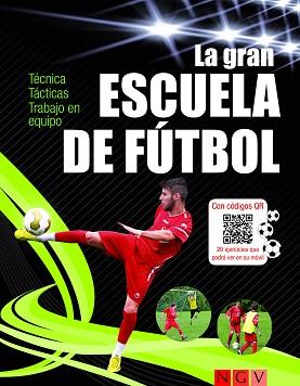 LA GRAN ESCUELA DE FÚTBOL | 9783625139546 | AA.VV