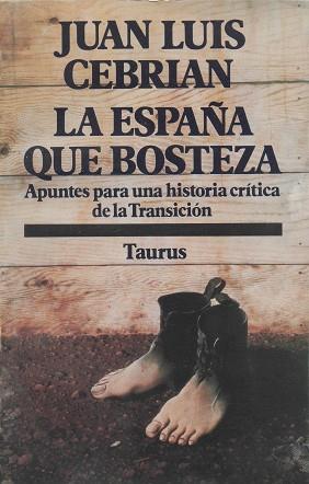 ESPAÑA QUE BOSTEZA LA | 9788430630455 | CEBRIAN, JUAN LUIS