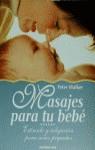 MASAJES PARA TU BEBE | 9788427021341 | WALKER, PETER