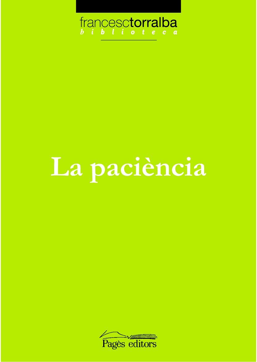 PACIENCIA LA | 9788497795456 | TORRALBA, FRANCESC