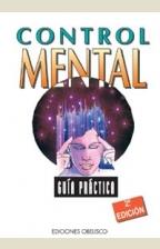 CONTROL MENTAL GUIA PRACTICA | 9788477204909 | VARIS