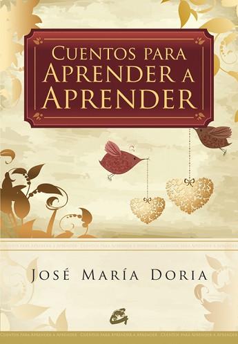 CUENTOS PARA APRENDER A APRENDER | 9788484453451 | DORIA, JOSÉ MARÍA