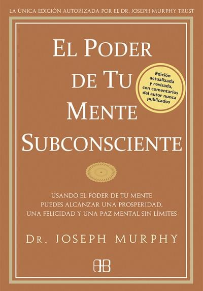 PODER DE TU MENTE SUBCONSCIENTE EL | 9788496111769 | MURPHY, JOSEPH ( DR. )