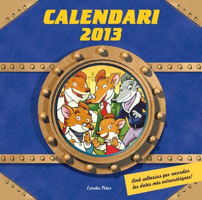 CALENDARI GERONIMO STILTON 2013 | 9788499328737 | GERONIMO STILTON