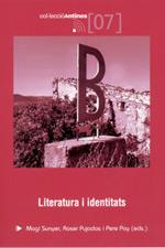 LITERATUTA I IDENTITATS | 9788497910309 | SUNYER, MAGÍ / PUJADAS, ROSER / POY, PERE