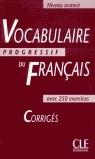 VOCABULAIRE PROGRESSIF DU FRANÇAIS AVANCE CORRIGES | 9782090338775 | VARIS