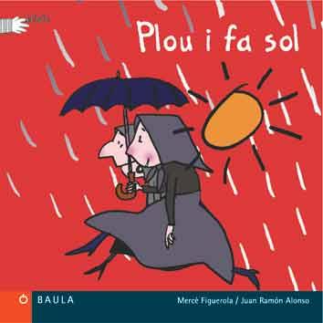 PLOU I FA SOL (DITETS) | 9788447910830 | FIGUEROLA, MERCE; ALONSO, JUAN RAMON