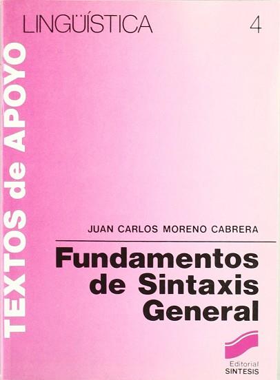 FUNDAMENTOS DE SINTAXIS GENERAL | 9788477380016 | MORENO CABRERA, JUAN CARLOS