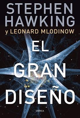 GRAN DISEÑO EL | 9788498921724 | HAWKING, STEPHEN / MLODINOW, LEONARD