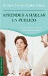 APRENDER A HABLAR EN PUBLICO HOY ( BUTXACA ) | 9788408061021 | VALLEJO-NAGERA, JUAN ANTONIO DR.