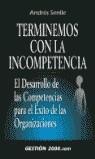 TERMINEMOS CON LA INCOMPETENCIA | 9788480888042 | SENLLE, ANDRES