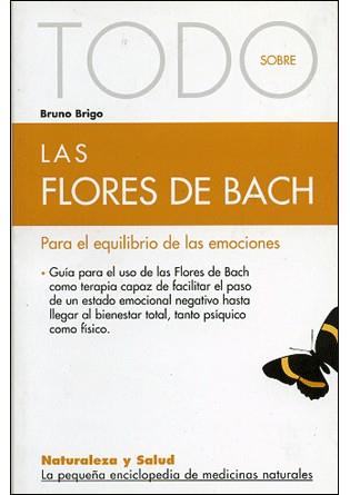 FLORES DE BACH LAS ( TODO SOBRE ) | 9788493303914 | BRIGO, BRUNO