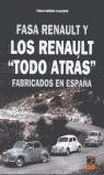 FASA RENAULT Y LOS RENAULT TODO ATRAS | 9788495312624 | GIMENO VALLEDOR, PABLO