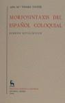 MORFOSINTAXIS DEL ESPAÑOL COLOQUIAL | 9788424914820 | VIGARA TAUSTE, ANA MARIA
