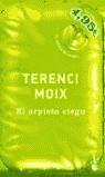 ARPISTA CIEGO | 9788408053644 | TERENCI MOIX