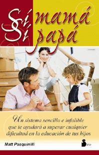 SI MAMA SI PAPA | 9788478084159 | PASQUINILLI, MATT