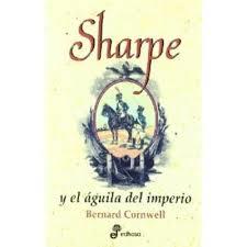 SHARPE Y EL AGUILA DEL IMPERIO | 9788435035019 | CORNWELL, BERNARD