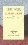 JARRAPELLEJOS | 9788423918409 | TRIGO, FELIPE