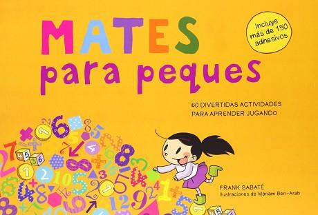 MATES PARA PEQUES | 9788492882984 | EQUIPO EDITORIAL/MÀRIAM-BEN-ARAB