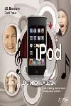 EXPRIME IPOD | 9788441525559 | BIERSDORFER, J.D / POGUE, DAVID