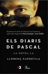 DIARIS DE PASCAL ELS | 9788484370406 | CAPDEVILA, LLORENÇ