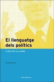 LLENGUATGE DELS POLITICS ( ANALISI DEL CAS CATALA ) | 9788497662055 | BASSOLS, MARGARIDA