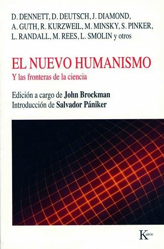 NUEVO HUMANISMO EL ( Y LAS FRONTERAS DE LA CIENCIA ) | 9788472456440 | VARIS