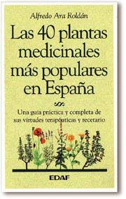 40 PLANTAS MEDICINALES MAS POPULARES LAS | 9788476408278 | ARA ROLDAN, ALFREDO