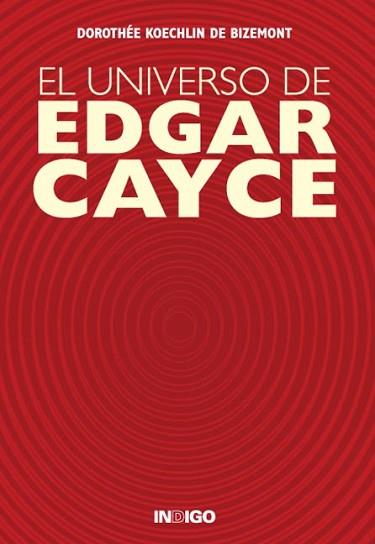 UNIVERSO DE EDGAR CAYCE, EL | 9788486668631 | KOECHLIN DE BIZEMONT, DOROTHEE