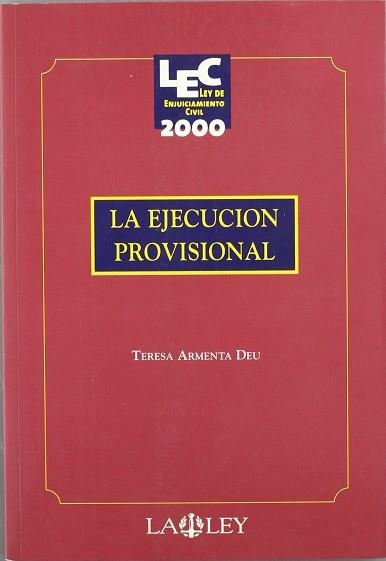 EJECUCION PROVISIONAL, LA | 9788476958131 | ARMENTA DEU, TERESA