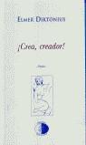 CREA CREADOR | 9788495399496 | DIKTONIUS, ELMER