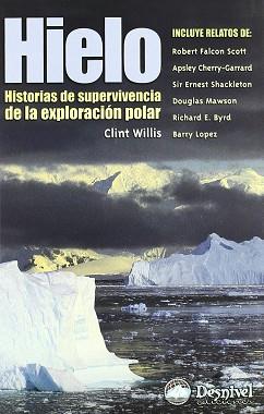 HIELO HISTORIAS DE SUPERVIVENCIA | 9788495760326 | WILLIS, CLINT