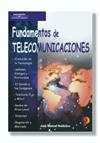 FUNDAMENTOS DE TELECOMUNICACIONES | 9788428328203 | HUIDOBRO, JOSE MANUEL