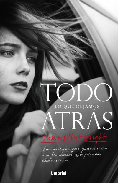 TODO LO QUE DEJAMOS ATRÁS | 9788492915804 | WRIGHT, SUSAN ELLIOT