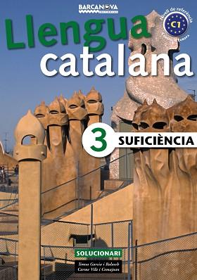 LLENGUA CATALANA 3 SUFICIENCIA SOLUCIONARI | 9788448920654 | GARCIA, TERESA / VILA, CARME