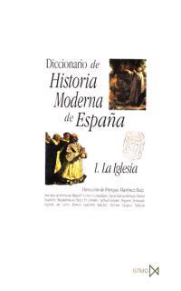 DICCIONARIO DE HISTORIA MODERNA DE ESPAÑA VOL. 1 | 9788470903137 | MARTINEZ RUIZ, ENRIQUE