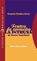 TEATRO DE ENSUEÑO LA INTRUSA | 9788470306891 | MARTINEZ SIERRA, GREGORIO