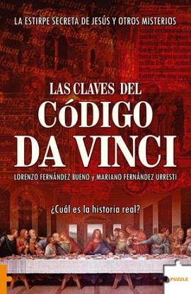 CLAVES DEL CODIGO DA VINCI LAS | 9788496525931 | FERNANDEZ BUENO, LORENZO / FERNANDEZ URRESTI, M.