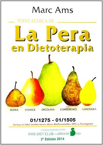 TODO ACERCA DE LA PERA EN DIETOTERAPIA | 9788478089864 | AMS, MARC