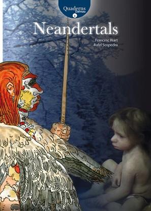 NEANDERTALS | 9788423207961 | FRANCESC RIART; RAFEL SOSPEDRA