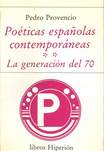 POETICAS ESPAÑOLAS CONTEMPORANEAS.LA GENERACION 27 | 9788475172606 | PROVENCIO CHUMILLAS, PEDRO