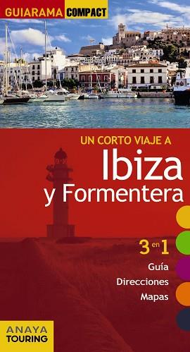 IBIZA Y FORMENTERA | 9788499359588 | ANAYA TOURING / RAYÓ FERRER, MIQUEL / MARTÍNEZ I EDO, XAVIER