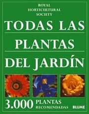 TODAS LAS PLANTAS DEL JARDIN | 9788480764469 | ROYAL HORTICULTURAL SOCIETY